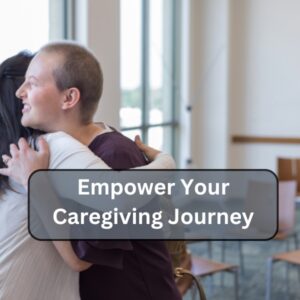 Tips for Caregivers: How to Support a Loved One with Cancer