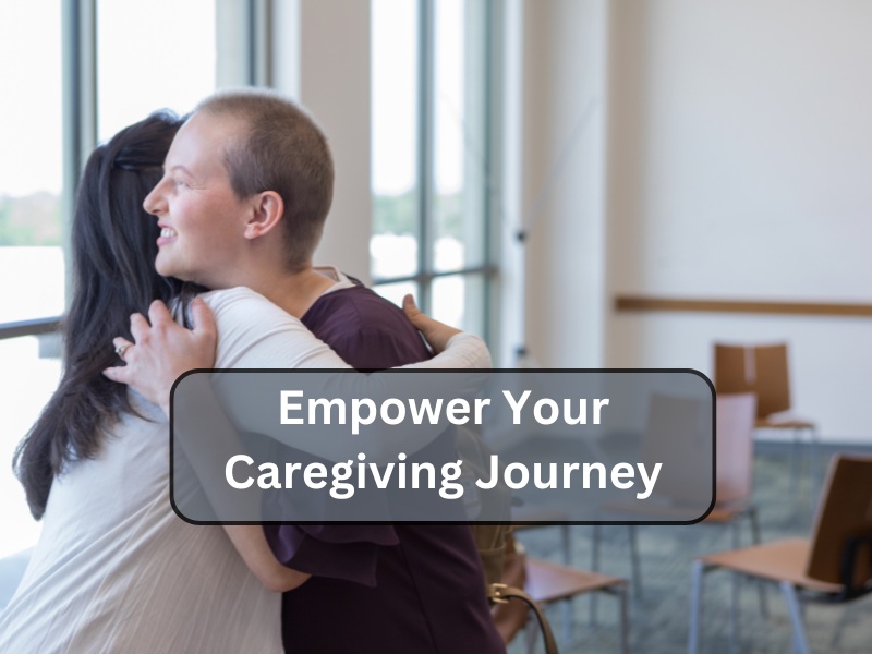 Tips for Caregivers: How to Support a Loved One with Cancer