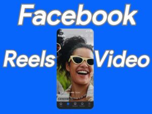 Facebook Reels Update: All Videos to Be Shared as Reels in Major Platform Change